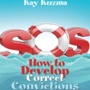 sos how to develop correct convictions in my children