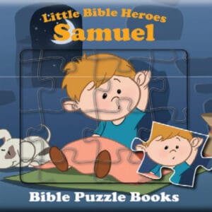 little bible heroes: samuel